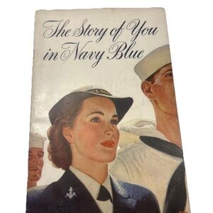 The Story of You in Navy Blue, Navy WAVES Recruitment Booklet, WWII Era
